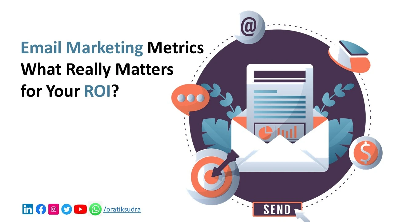 Email Marketing Metrics: What Really Matters for Your ROI